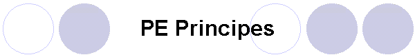 PE Principes